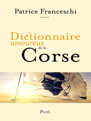 cover image of Dictionnaire amoureux de la Corse